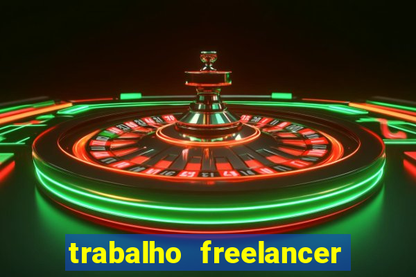 trabalho freelancer online digitador