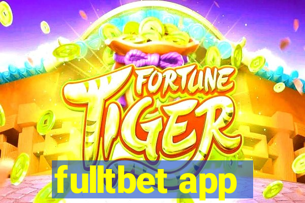 fulltbet app