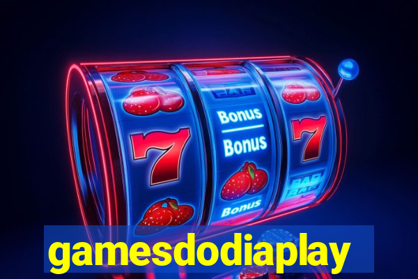 gamesdodiaplay