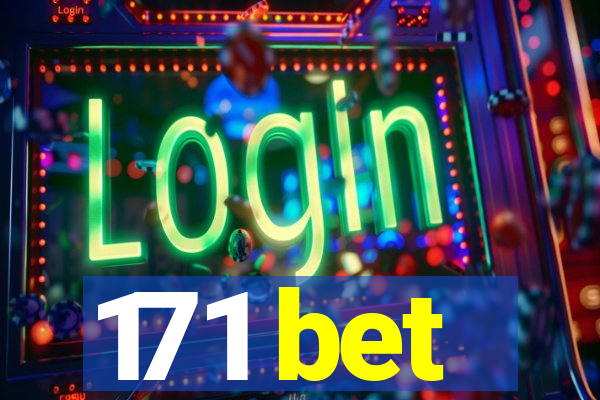 171 bet