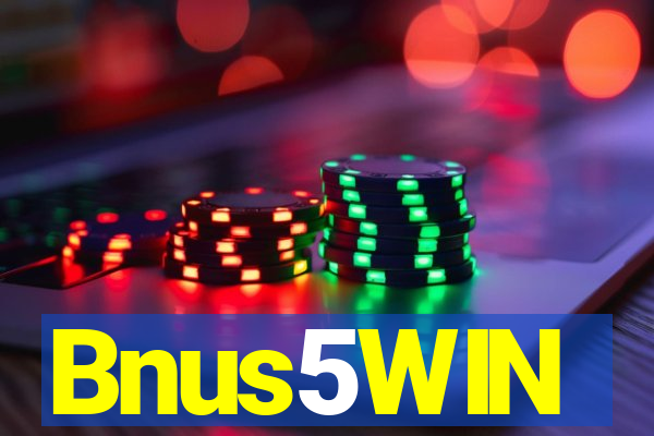 Bnus5WIN