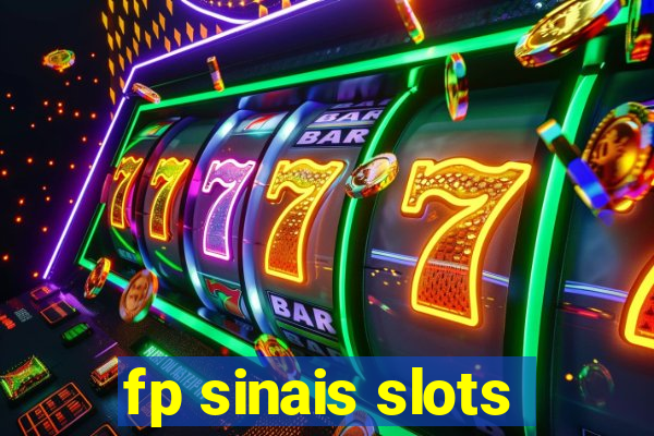 fp sinais slots