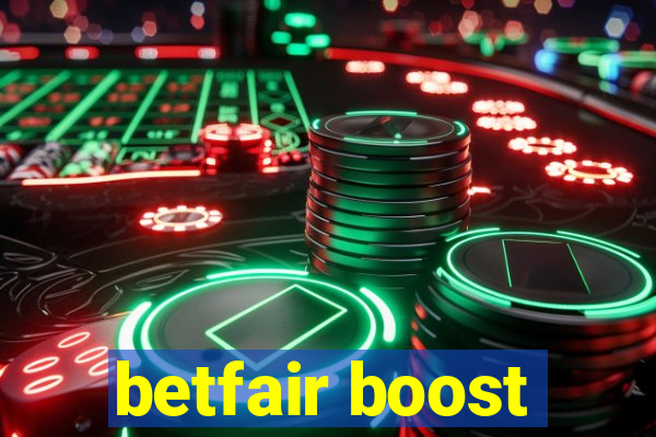 betfair boost