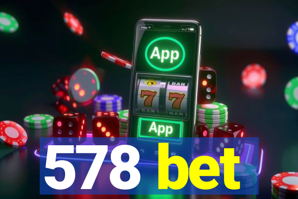 578 bet