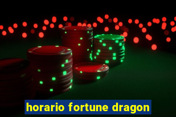 horario fortune dragon