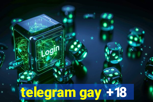 telegram gay +18