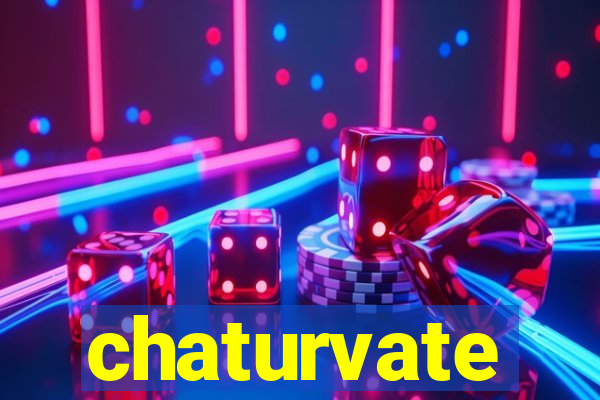 chaturvate