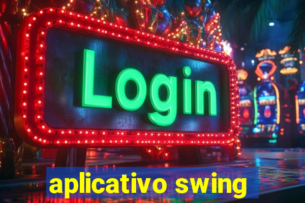 aplicativo swing