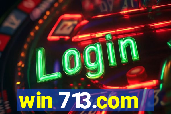 win 713.com