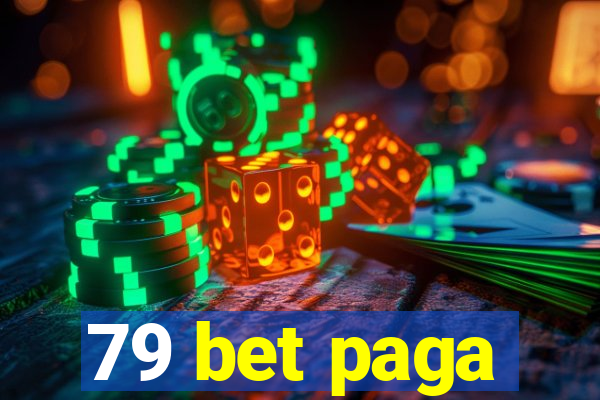 79 bet paga