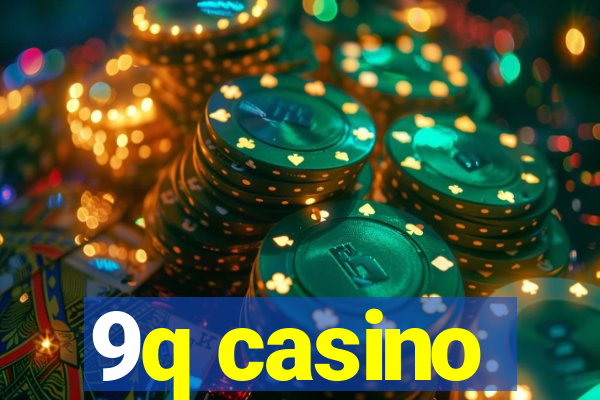 9q casino