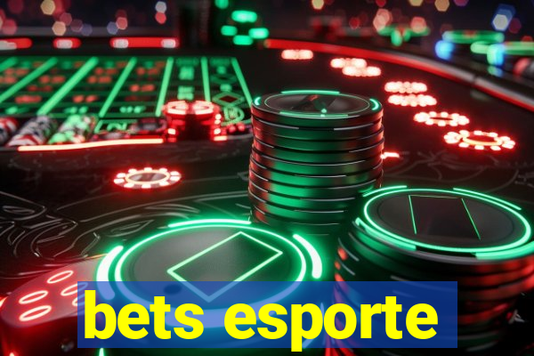 bets esporte