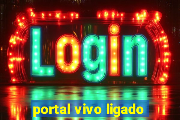 portal vivo ligado