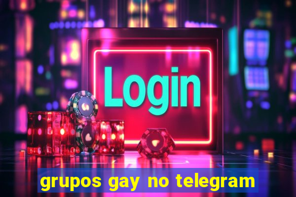 grupos gay no telegram