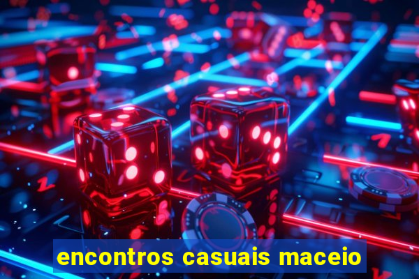 encontros casuais maceio