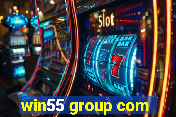 win55 group com