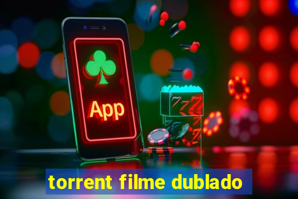 torrent filme dublado