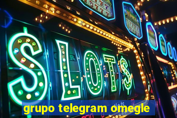 grupo telegram omegle