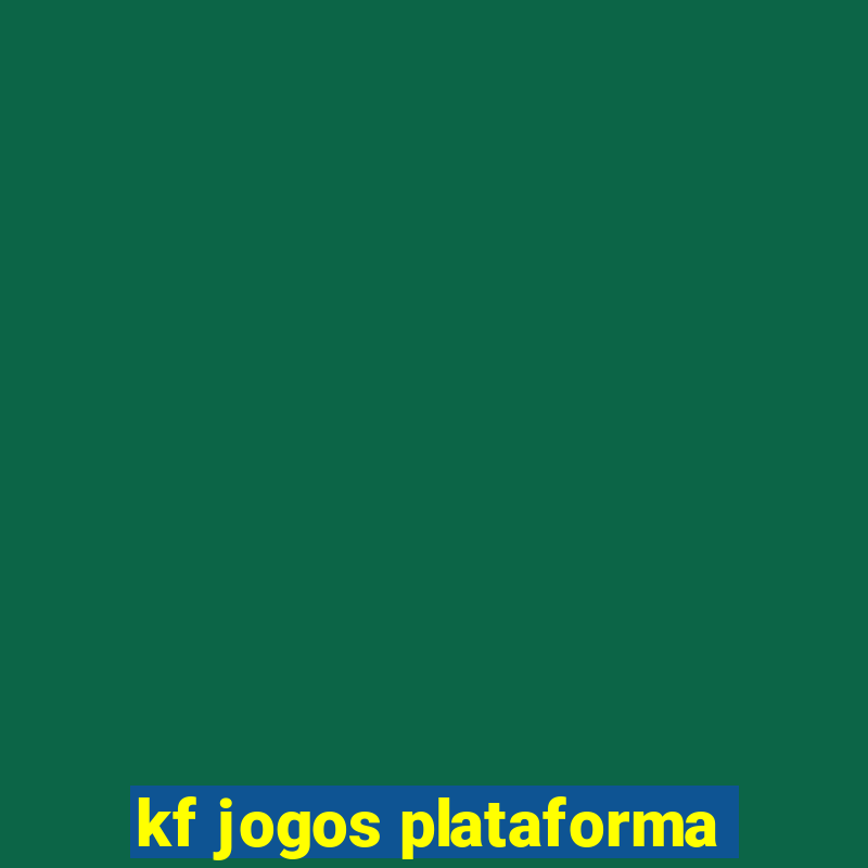 kf jogos plataforma