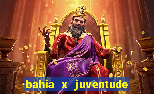 bahia x juventude onde assistir