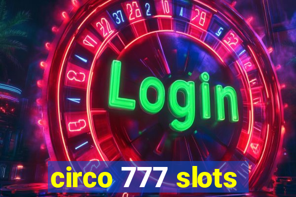 circo 777 slots