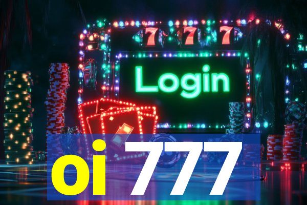 oi 777