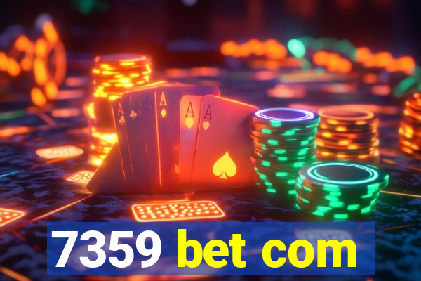 7359 bet com