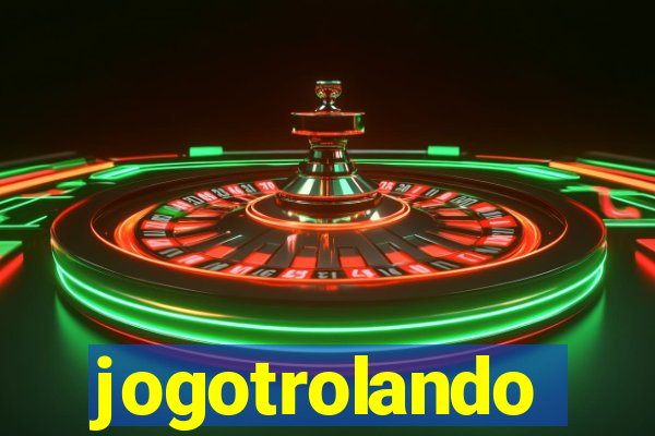 jogotrolando