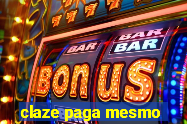 claze paga mesmo