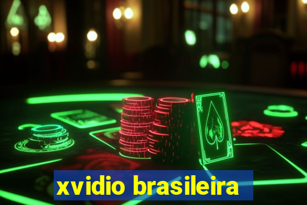 xvidio brasileira