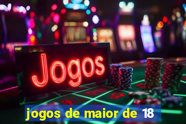 jogos de maior de 18