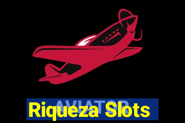 Riqueza Slots