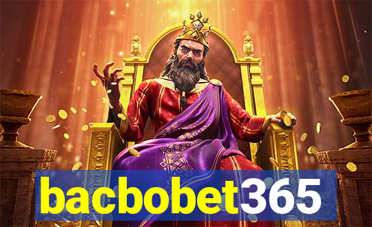 bacbobet365