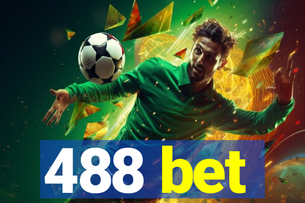 488 bet