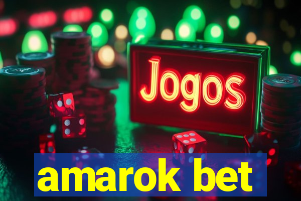 amarok bet