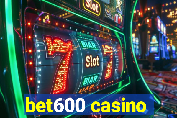 bet600 casino