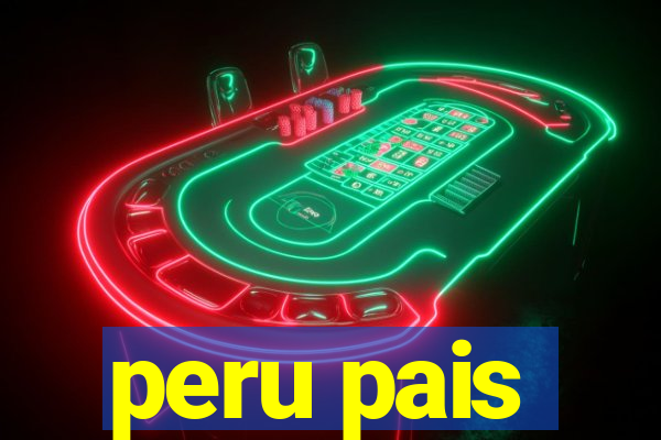 peru pais