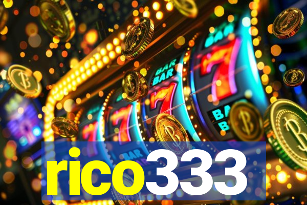 rico333