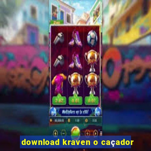 download kraven o caçador