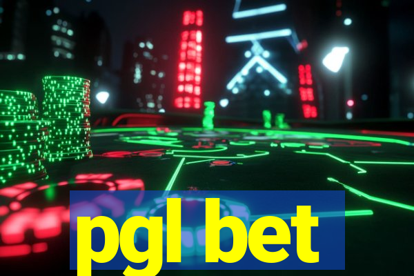 pgl bet