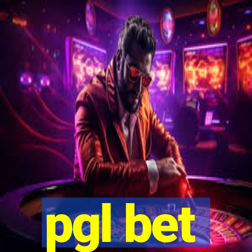 pgl bet