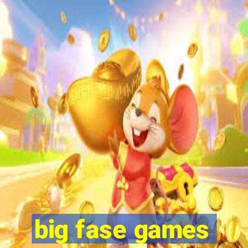 big fase games