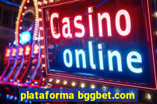 plataforma bggbet.com