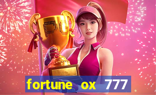 fortune ox 777 fortuna 77