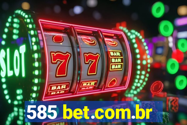 585 bet.com.br