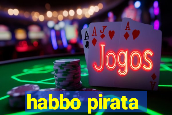 habbo pirata