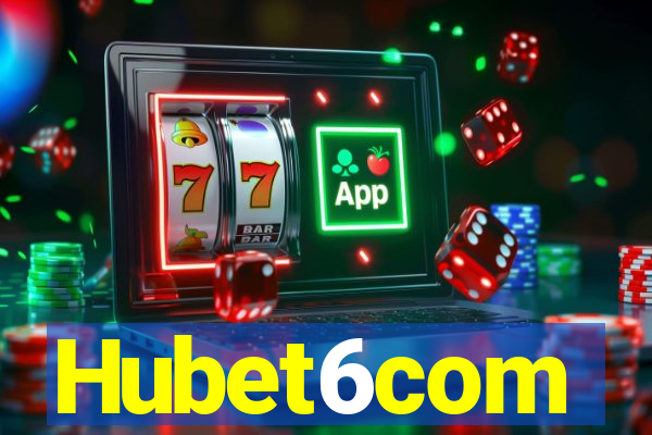 Hubet6com