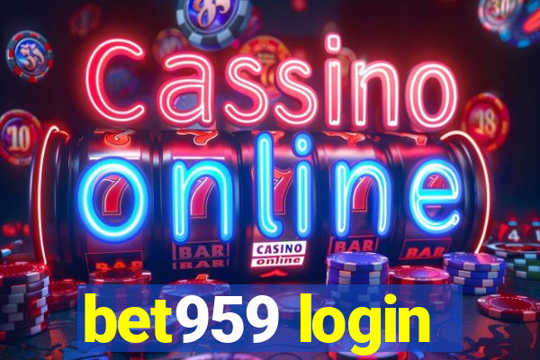 bet959 login