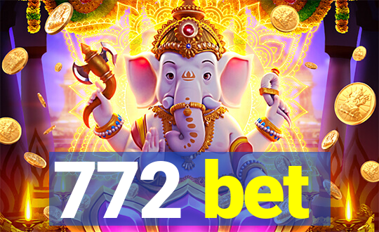 772 bet