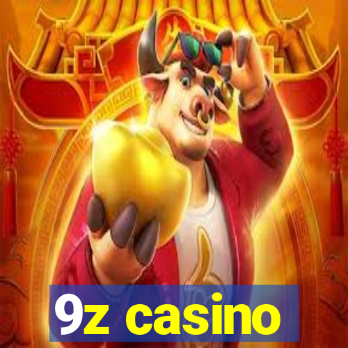 9z casino